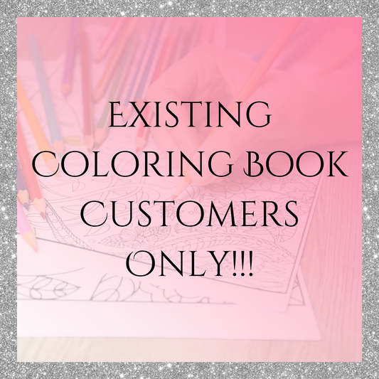 Existing Coloring Book Customer (Reorder Only)